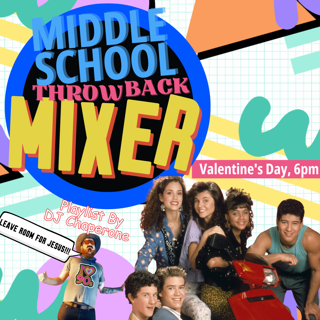 Middle School Throwback Mixer & Dance Party