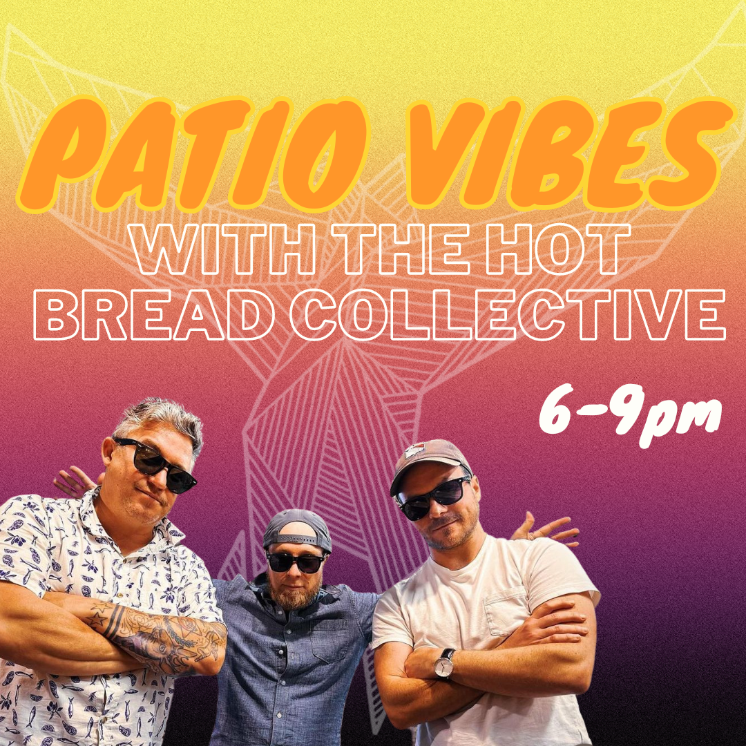 Patio Vibes with Hot Bread Selectors