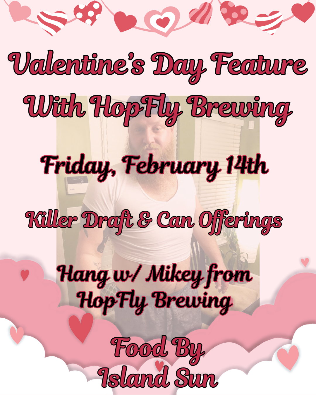 Valentine's Day with HopFly Brewing
