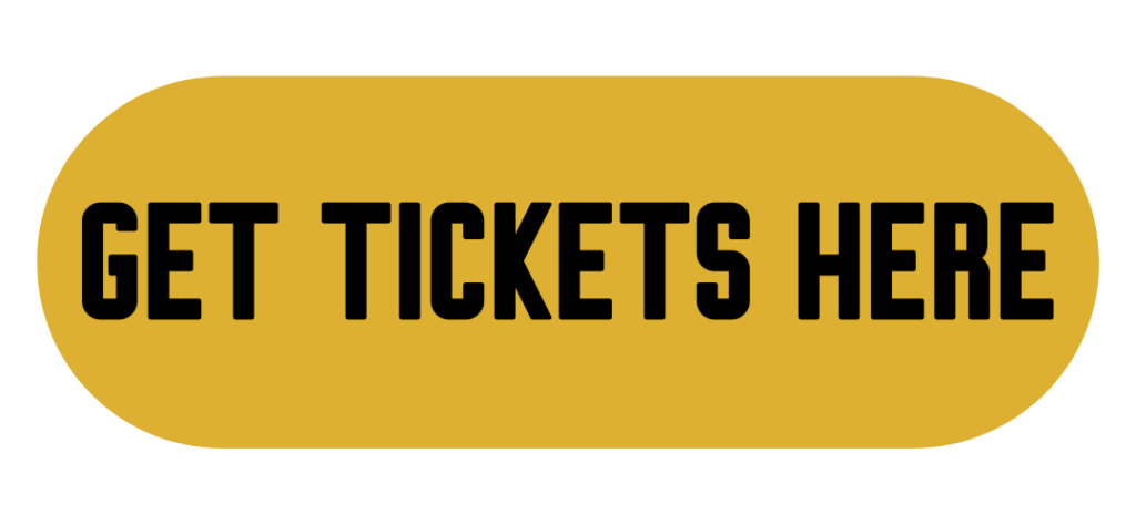 Get Tickets Here
